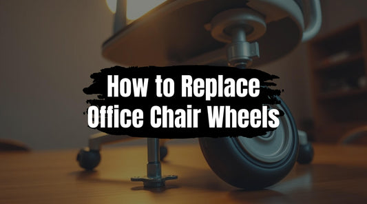 How to Replace Office Chair Wheels